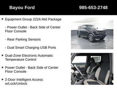 2025 Ford Bronco Big Bend 222A